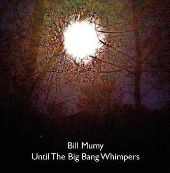 Bill Mumy Until The Big Bang Wimpers large Image